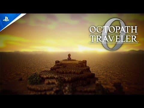 OCTOPATH TRAVELER 0 Ps 4/Ps 5 video thumbnail 1